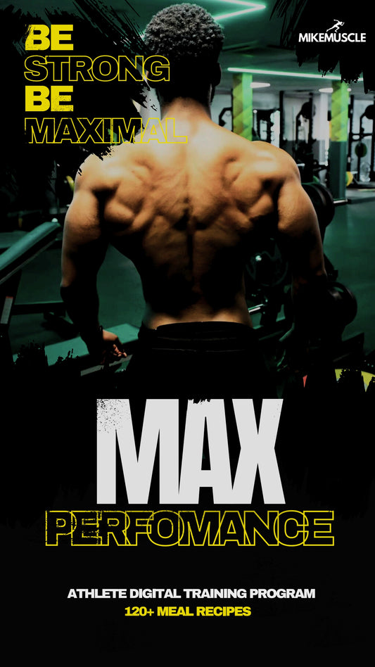 MikeMuscle MAX Performance Athlete- Digital Training Program With 120+ Meal Recipes